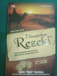 7 Keajaiban Rezeki: Rezeki Bertambah,Nasib Berubah,dalam 99 Hari,Dengan Otak Kanan