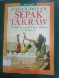 Dasar-Dasar Sepak Takraw