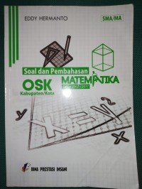 Soal dan Pembahasan Matematika Tahun 2002-2017 ; OSK Kabupaten/Kota