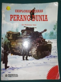 Eksplorasi Sejarah Perang Dunia