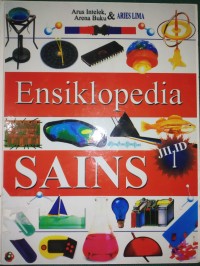 Ensiklopedia SAINS : Zat Jilid 1