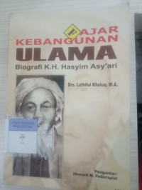 Fajar Kebangunan  Ulama Biografi K.H. Hasyim Asy'ari