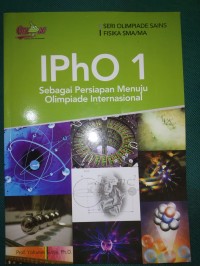 IPhO 1 [Sebagai Persiapan Menuju Olimpiade Internasional]