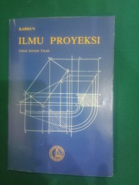 Ilmu Proyeksi Untuk Sekolah Teknik