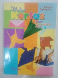 Melipat Kertas : Dasar Keterampilan Anak