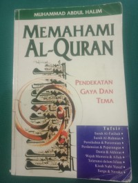 Memahami Al-Quran ; Pendekatan Gaya dan Tema