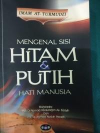 Mengenal Sisi Hitam & Putih Hati Manusia