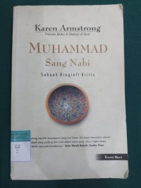 Muhammad Sang Nabi ; Sebuah Biografi Kritis