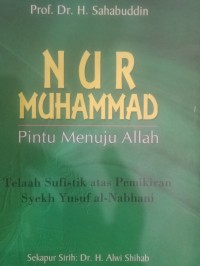 Nur Muhammad ; Pintu Menuju Allah