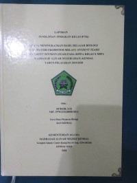 Laporan Penelitian Tindakan Kelas [PTK] ; Upaya Meningkatkan Hasil Belajar Biologi Pada Materi Ekosistem Melalui Student Teams Achievement Devision [STAD] Pada Siswa Kelas X Mipa Madrasah Aliyah Negeri [MAN] Kendal Tahun Pelajaran 2019/2020