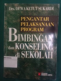 Pengantar Pelaksanaan Program Bimbingan dan Konseling di Sekolah