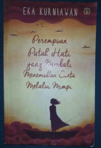 Perempuan Patah Hati yang Kembali Menemukan Cinta Melalui Mimpi