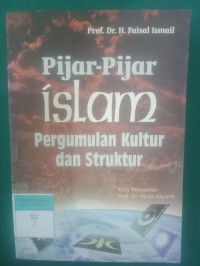 Pijar-Pijar Islam : Pergumulan Kultur dan Struktur