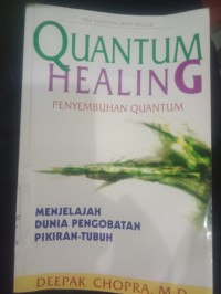 Quantum Healing Penyembuhan Quantum