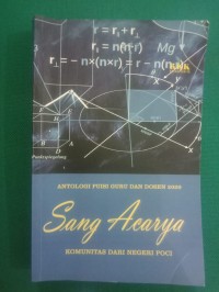 Sang Acarya ;  Antologi Puisi Guru dan Dosen