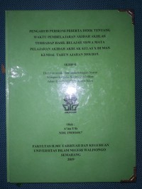 Skripsi ; Pengaruh Persepsi Peserta Didik Tentang Waktu Pembelajaran Akidah Akhlak Terhadap Hasil Belajar Siswa Mata Pelajaran Akidah Akhlak Kelas X di MAN Kendal Tahun Ajaran 2018/2019