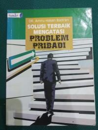 Solusi Terbaik Mengatasi Problem Pribadi