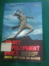 Sport Development Index [Konsep,Metodologi dan Aplikasi]