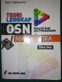 Teori Lengkap OSN Matematika ; Disertai Soal dan Pembahasan