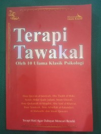 Terapi Tawakal Oleh 10 Ulama Klasik Psikologi