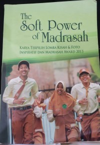 The Soft Power of Madrasah