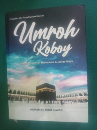 Umroh Koboy Catatan Perjalanan Mahasiswa Al-Azhar Mesir